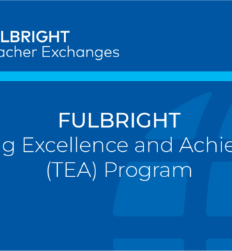TEA Scholarships - Fulbright Teaching Excellence and Achievement Program in the United States