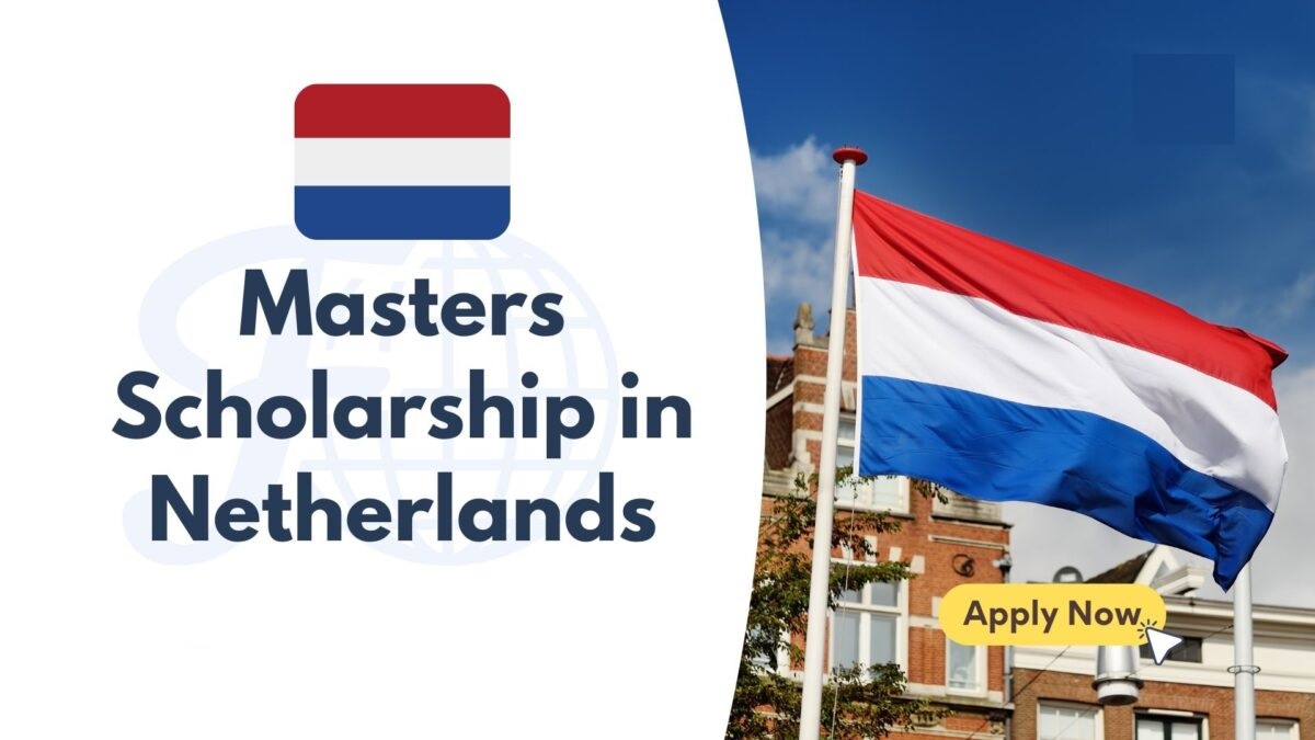 Masters Scholarship in Netherlands 2024
